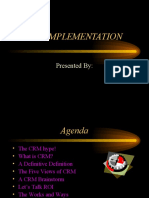 CRM Implementation: Presented by