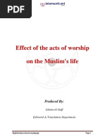 Effect of the acts of worship on the Muslim's life