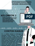 Asuhan Keperawatandengan Penyakit Infark Miokardium: Kelompok 3