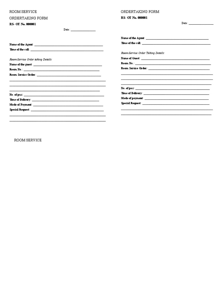 Room Service Ordertaking Form Ordertaking Form RSOT No. 000001 RS