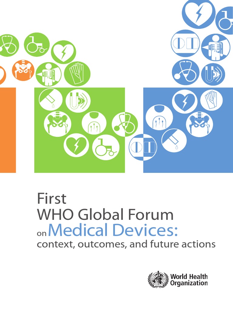 First WHO Global Forum On Medical Devices | Download Free PDF | World ...