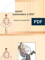 Physical Examination in ENT: Ussana Promyothin, MD