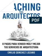 Coaching para Arquitectos - 8 Pasos para Vender Más y Mejor Tus Servicios de Arquitectura Spanish Edition