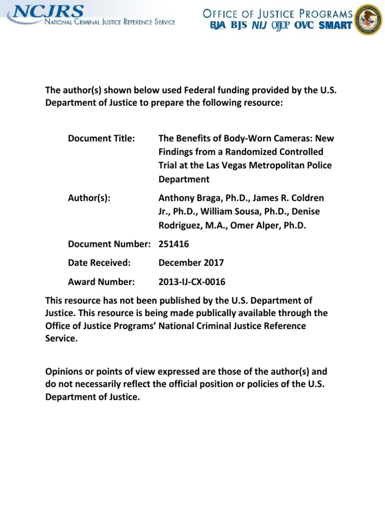 The Benefits of BodyWorn Cameras New Findings From A Randomized