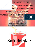 A Study Relating To The Consumption of Soft Drinks and Its Health Hazards With Special Reference To Younger Generation in Chennai City