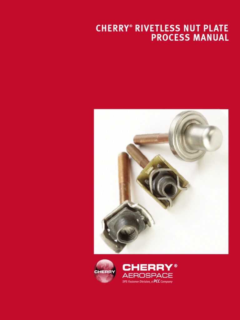 Cherry Rivetless Nut Plate Process Manual PDF Rivet Nut (Hardware)