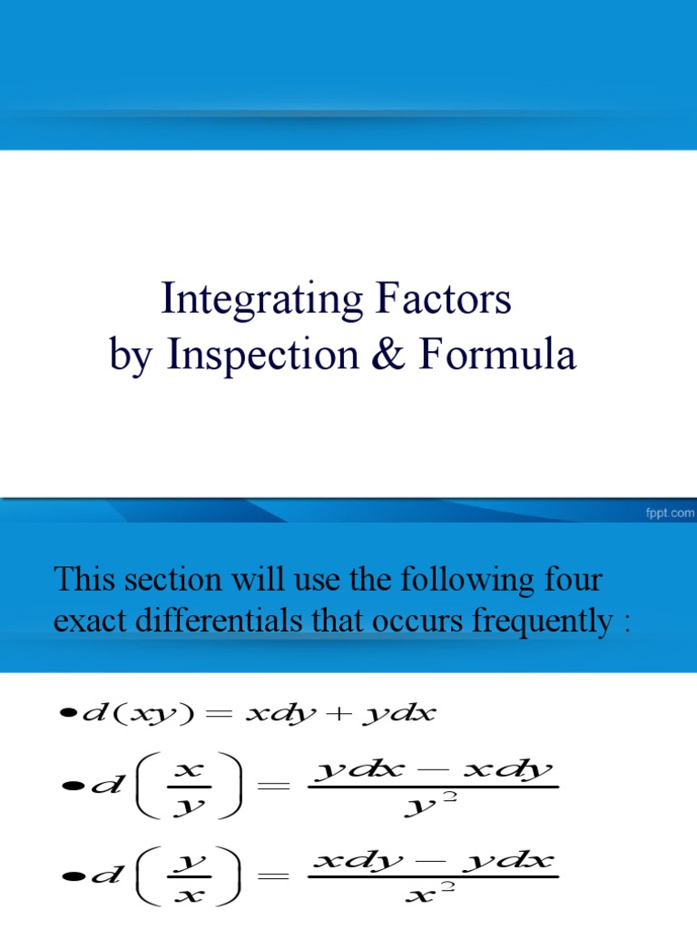 Integrating Factors by Inspection & Formula | PDF | Applied Mathematics ...