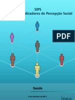 Sistema de Indicadores de Percepção Social (SIPS) 2010 - SUS e Saúde Suplementar