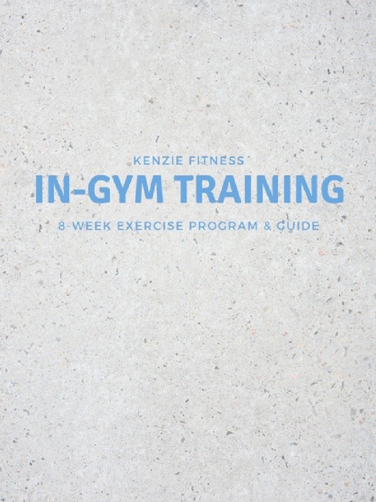 8 Week In-Gym Training Program (9 Pages) | PDF | Anatomical Terms Of ...