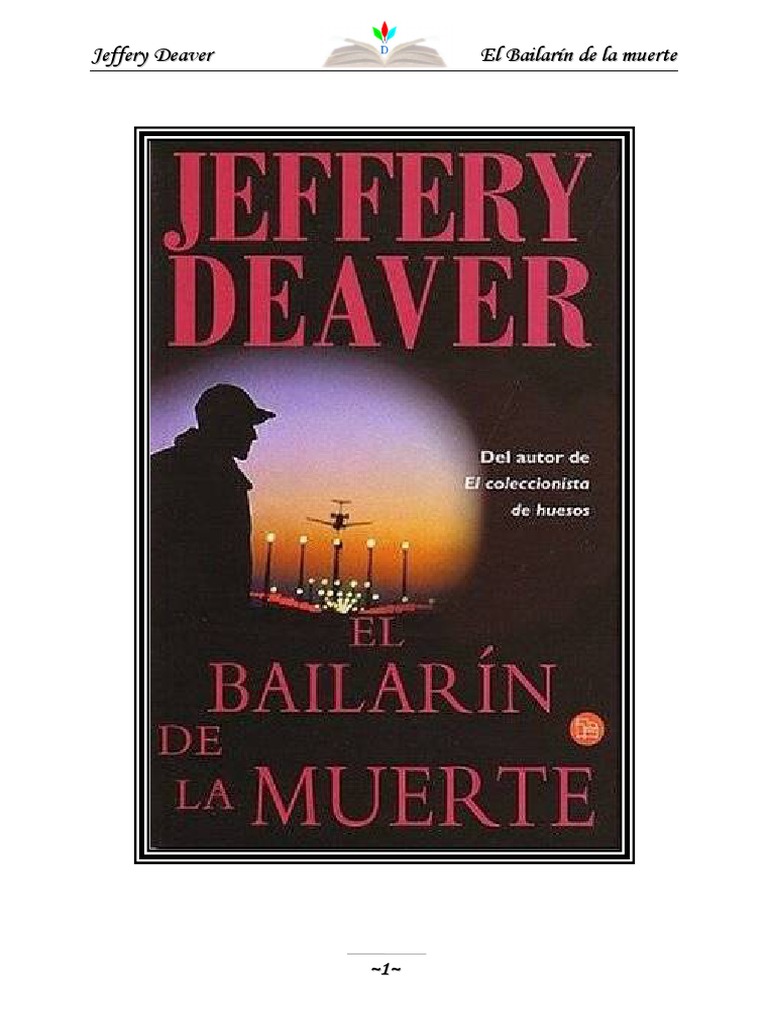 El Bailarin de La Muerte - Jeffery Deaver | PDF | Control de tráfico aéreo  | Aeropuerto, image size:768x1024