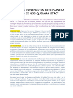 ESTAMOS VIVIENDO EN ESTE PLANETA COMO SI NOS QUEDARA OTRO.pdf