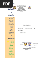 Scho Ol Building S Repaire D and Newly Constru Cted After Typhoo N Yolanda