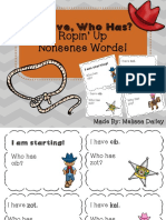 I Have, Who Has? Ropin' Up Nonsense Words!: Made By: Melissa Dailey