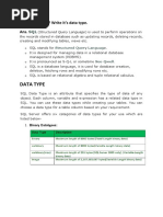 Data Type: - What Is SQL? Write It's Data Type. Ans