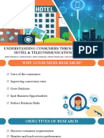 Understanding Consumers Through Research - Hotel & Telecommunication Industy