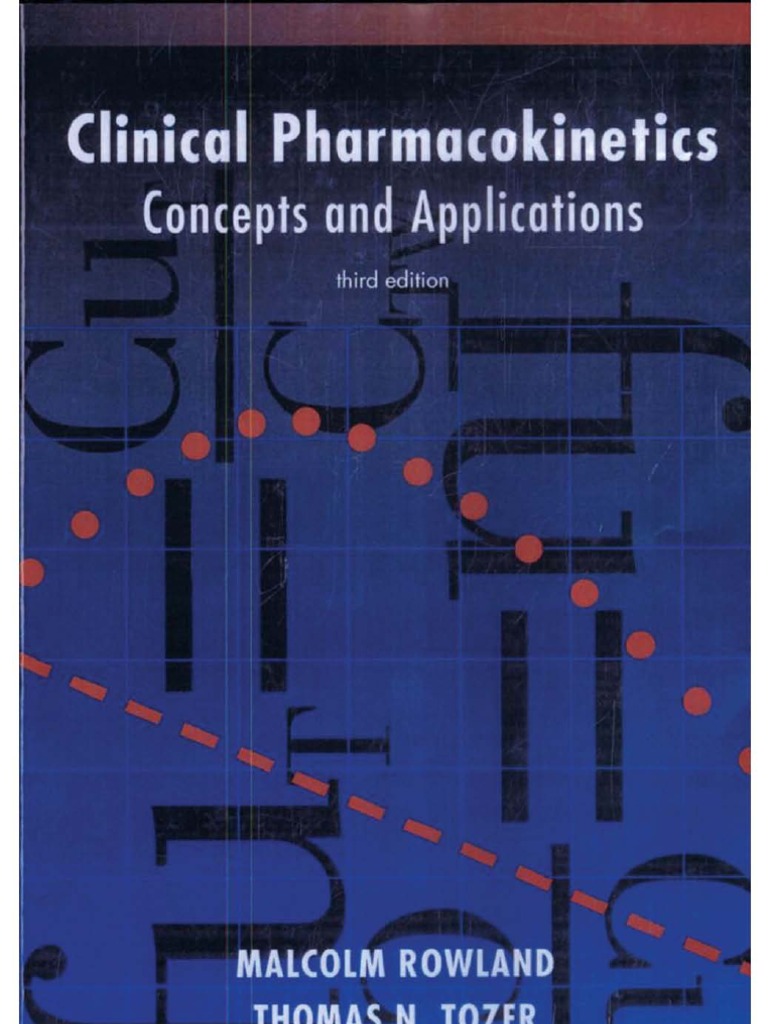Clinical Pharmacokinetics Concepts And Applications | PDF.
