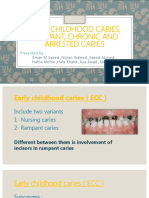 Early Childhood Caries, Rampant, Chronic and Arrested Caries