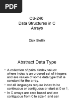 CS-240 Data Structures in C Arrays: Dick Steflik