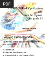 CONTEMPORARY Philippines Arts From The Regions For Grade 12: Vencient B. Ladublan Teacher