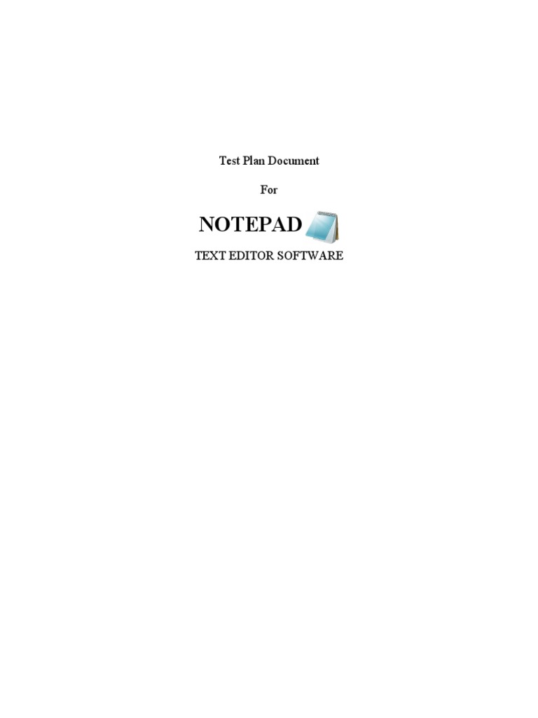 Notepad: Test Plan Document For | PDF