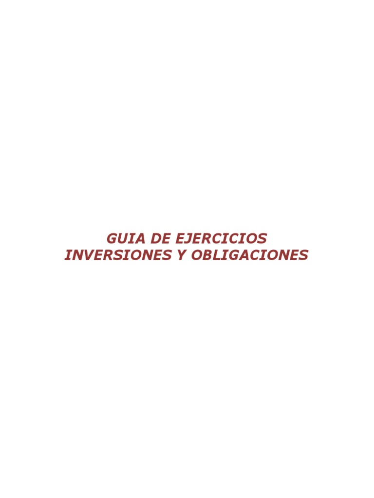 Guía Práctica de Inversiones y Bonos | PDF | Inversiones | Mercados ...