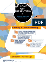 Welcome To OUR Presentatio N: Operations Strategy of A Restaurant Service
