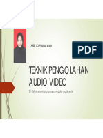 Teknik KD 3.1 Pengolahan Audio Video