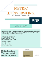 Metric Conversions: Mr. Reginald V. Calderon JR
