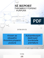 Case Report: Immune Thrombocytopenic Purpura