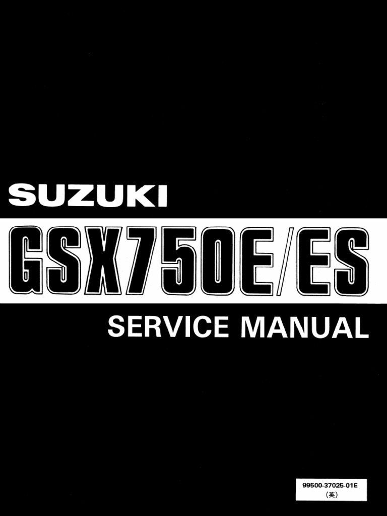 Suzuki GSX750E, ES '83-'86 Service Manual (99500-37025-01E) | PDF
