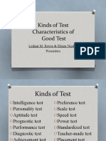 Kinds of Test Characteristics of Good Test: Leilani M. Reyes & Elaiza Nicdao Presenters