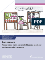 Consumers: People Whose Wants Are Satisfied by Using Goods and Services Are Called Consumers