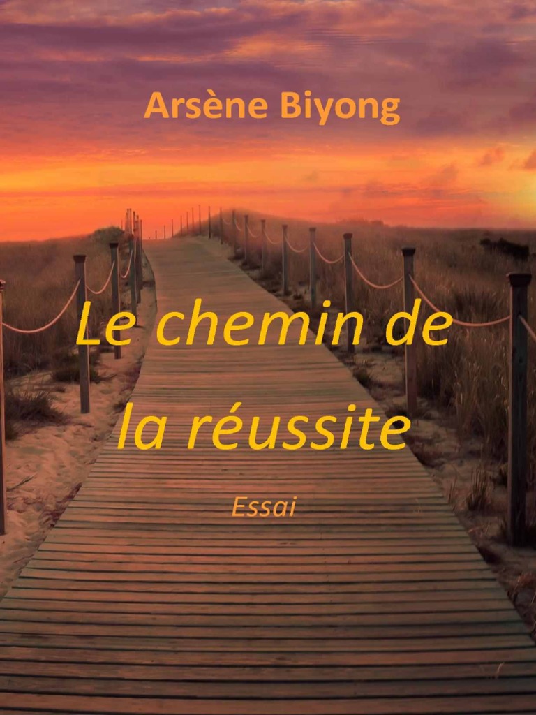 Le Chemin De La Reussite Frenc Arsene Biyong Pdf Afrique Sorcellerie