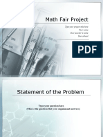 Math Fair Project: Type Your Project Title Here Your Name Your Teacher's Name Your School