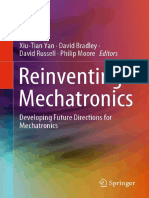 Reinventing Mechatronics, Developing Future Directions For Mechatronics by Xiu-Tian Yan, David Bradley, David Russell and Philip Moore