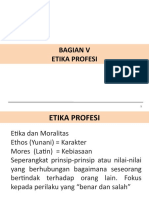 Bagian 5 - Etika Profesi