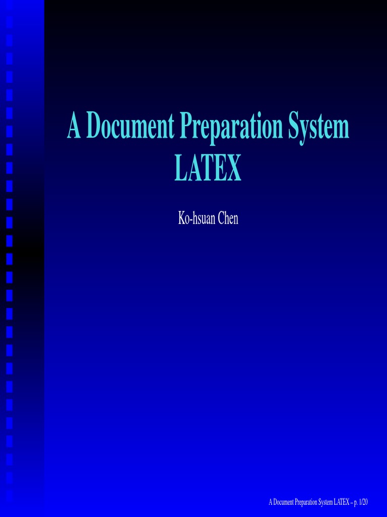A Document Preparation System Latex: Ko-Hsuan Chen | PDF | Te X ...