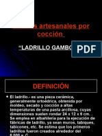 Pétreos Artesanales Por Cocción Ladrillo Gambote