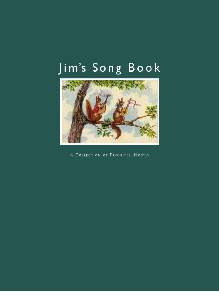 Jims Song Book A Collection of Favorites Mostly1 | PDF | Chicken