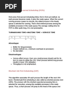 First-Come First-Served Scheduling (FCFS) : Turnaround Time Waiting Time + Service Time