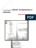 Educação Infantil - Fundamentos e Métodos (Zilma Ramos de Oliveira)