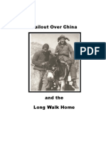 Bailout Over China and The Long Walk Home