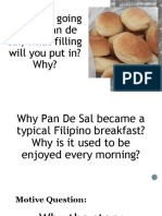 If You Are Going To Eat Pan de Sal, What Filling Will You Put In? Why?