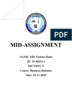 Mid-Assignment: NAME: MD. Farhan Huda ID: 19-40224-1 Section: F Course: Business Statistics Date: 03-11-2020