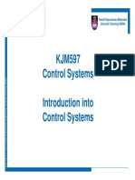 KJM597 Control Systems Introduction Into Control Systems: Fakulti Kejuruteraan Mekanikal Universiti Teknologi MARA