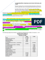 Completing Financial Statements, Computing Ratios, Comparing Accrual Versus Cash Income, and Evaluating The Company's Cash Needs