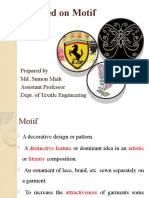 Detailed On Motif: Prepared by Md. Sumon Miah Assistant Professor Dept. of Textile Engineering