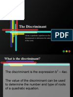 The Discriminant: Given A Quadratic Equation Use The Discriminant To Determine The Nature of The Roots