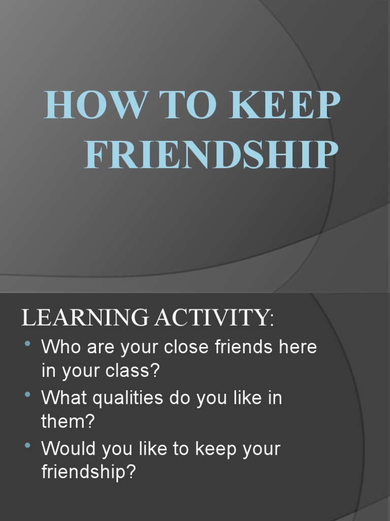 How to Maintain Strong Friendships | PDF | Wellness
