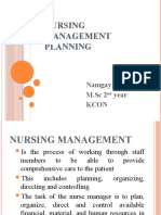 Nursing Management Planning: Namgay Lham M.SC 2 Year Kcon